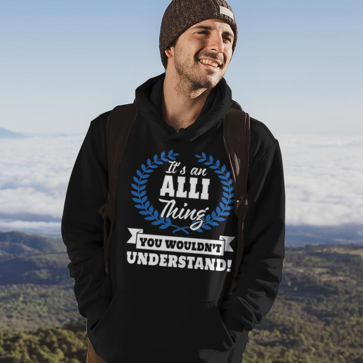 Its An Alli Thing You Wouldnt UnderstandShirt Alli Shirt For Alli A Hoodie Lifestyle