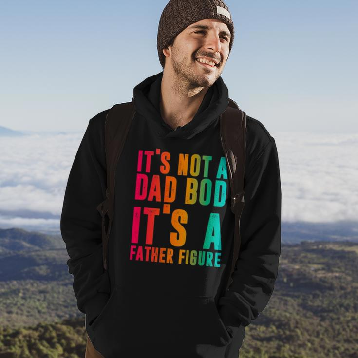 Its Not A Dad Bod Its A Father Figure Funny Phrase Men Hoodie Lifestyle
