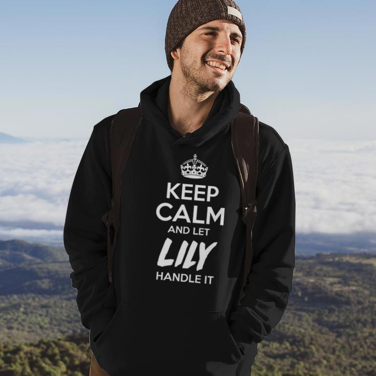 Lily Name Gift Keep Calm And Let Lily Handle It Hoodie Lifestyle
