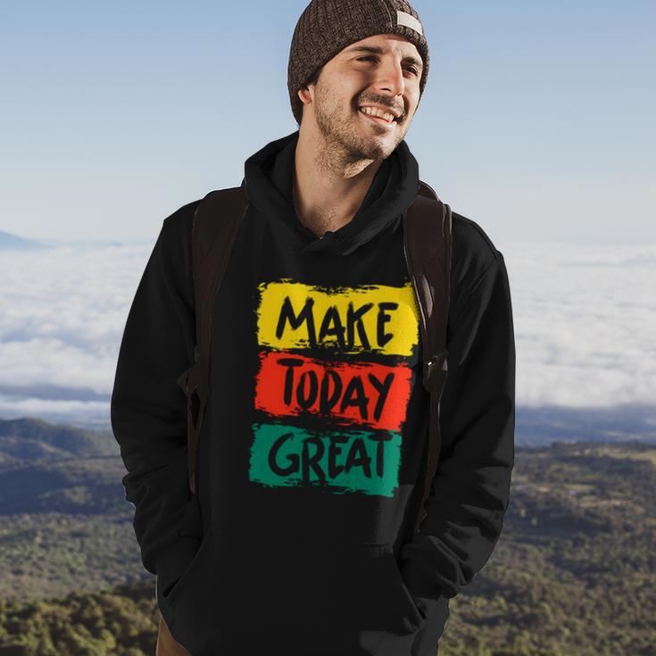 Make Today Great 116 Trending Shirt Hoodie Lifestyle