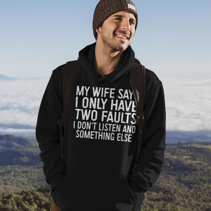 Mens My Wife Says I Only Have Two Faults 370 Trending Shirt Hoodie Lifestyle