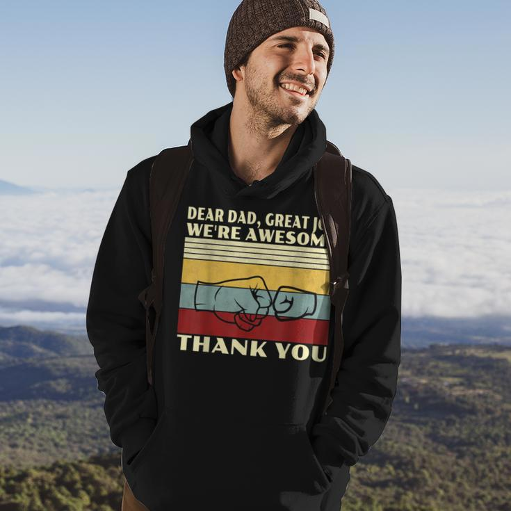 Mens Retro Dear Dad Great Job Were Awesome Thank You Vintage Hoodie Lifestyle