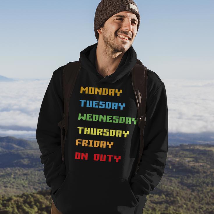 Monday To Friday On Duty Hoodie Lifestyle