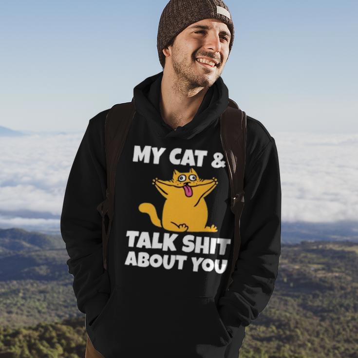 My Cat And I Talk Shit About You 310 Shirt Hoodie Lifestyle