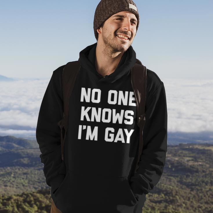 No One Knows Im Gay Funny Saying Cool Gay Pride Gay Hoodie Lifestyle