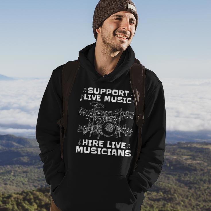 Support Live Music Hire Live Musicians Drummer Gift Hoodie Lifestyle