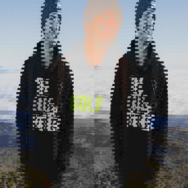 The Golf Father Golffather Funny Golf Lover Gift Golfing Hoodie Lifestyle