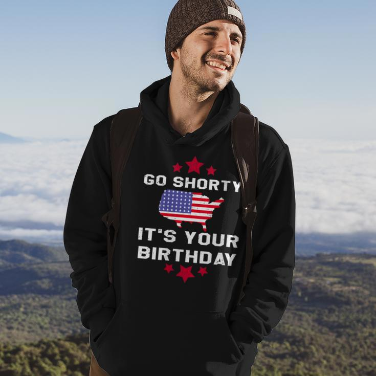 Womens Go Shorty Its Your Birthday 4Th Of July Independence Day Hoodie Lifestyle