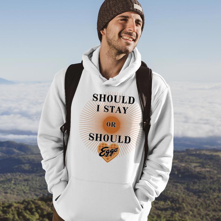 Best Seller Should I Stay Or Should Eggo Merchandise Hoodie Lifestyle