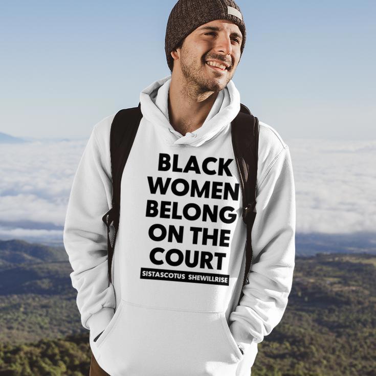 Black Women Belong On The Court Hoodie Lifestyle