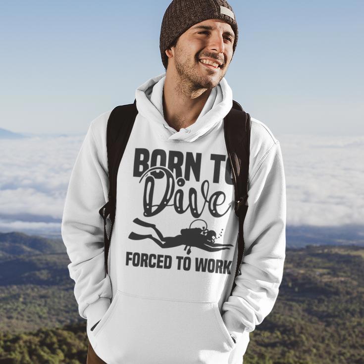 Born To Dive Forced To Work Hoodie Lifestyle