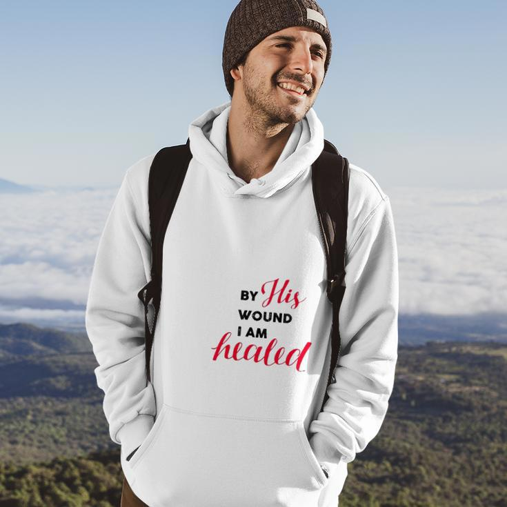 Christian Gift By His Wound I Am Healed Hoodie Lifestyle