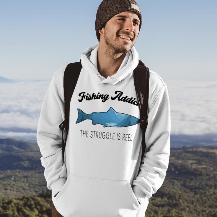 Fishing Lovers Fishing Addict The Struggle Is Reel Hoodie Lifestyle