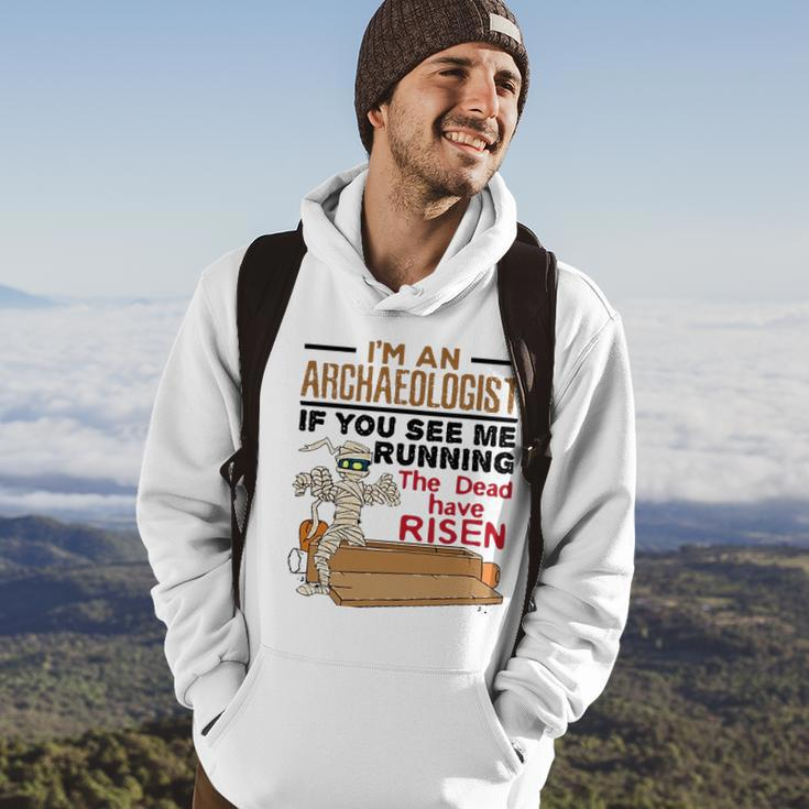 If You See Me Running Dead Have Risen Funny Archaeology Hoodie Lifestyle