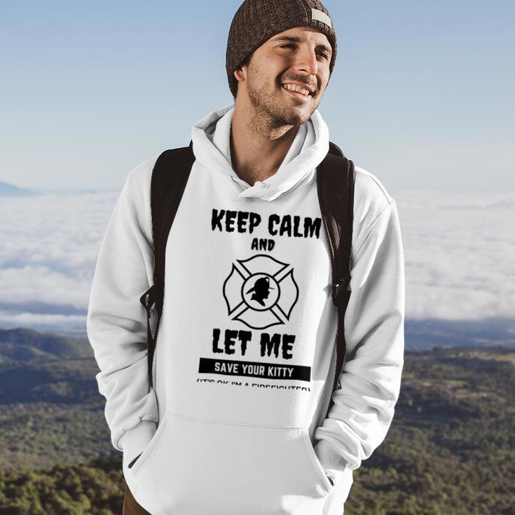 Keep Calm And Let Me Save Your Kitty Hoodie Lifestyle