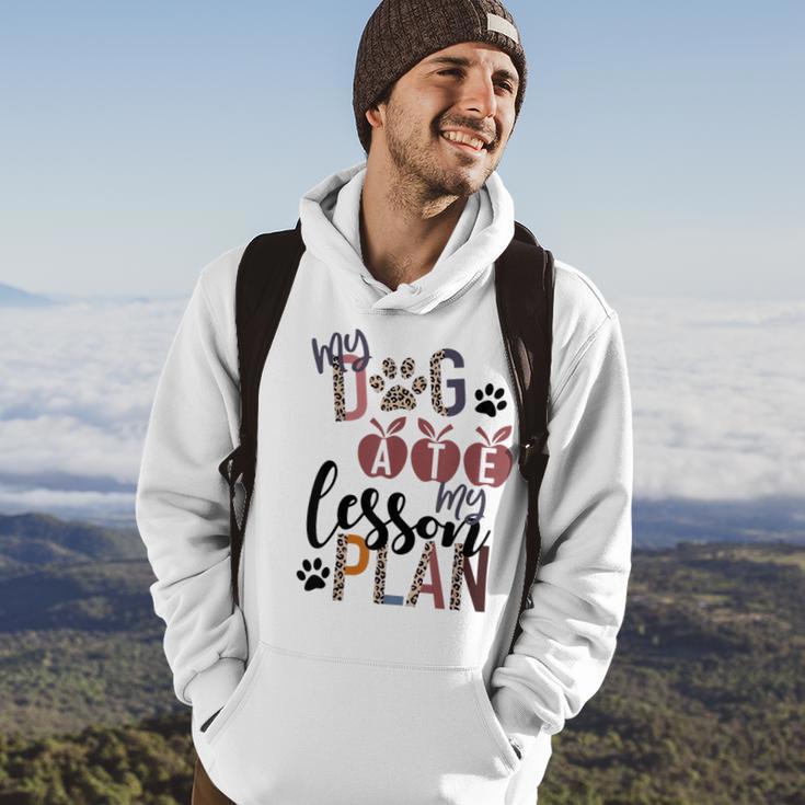 My Dog Ate My Lesson Plans Hoodie Lifestyle