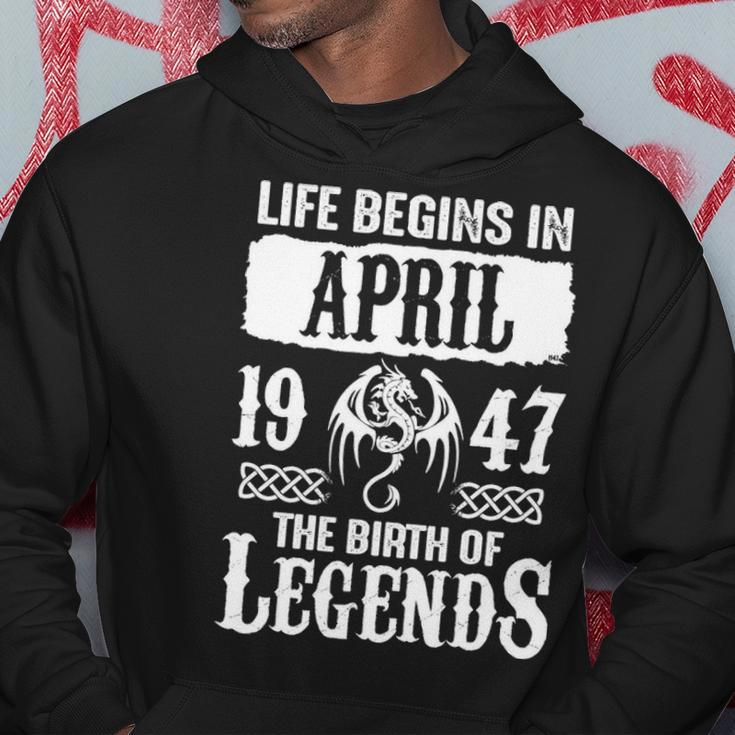 April 1947 Birthday Life Begins In April 1947 Hoodie Funny Gifts