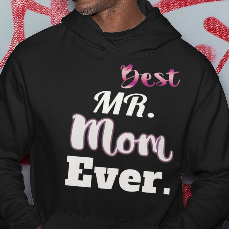 Best Mr Mom Ever - Funny Stay At Home Dad Tee Hoodie Unique Gifts