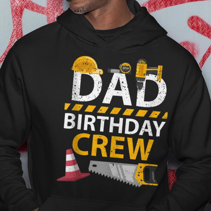 Dad Birthday Crew Construction Birthday Party Supplies Hoodie Funny Gifts