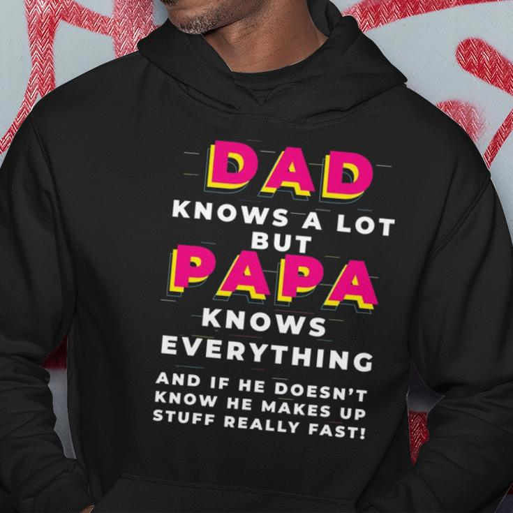 Dad Knows A Lot But Papa Knows Everything Funny Fathers Day Hoodie Unique Gifts