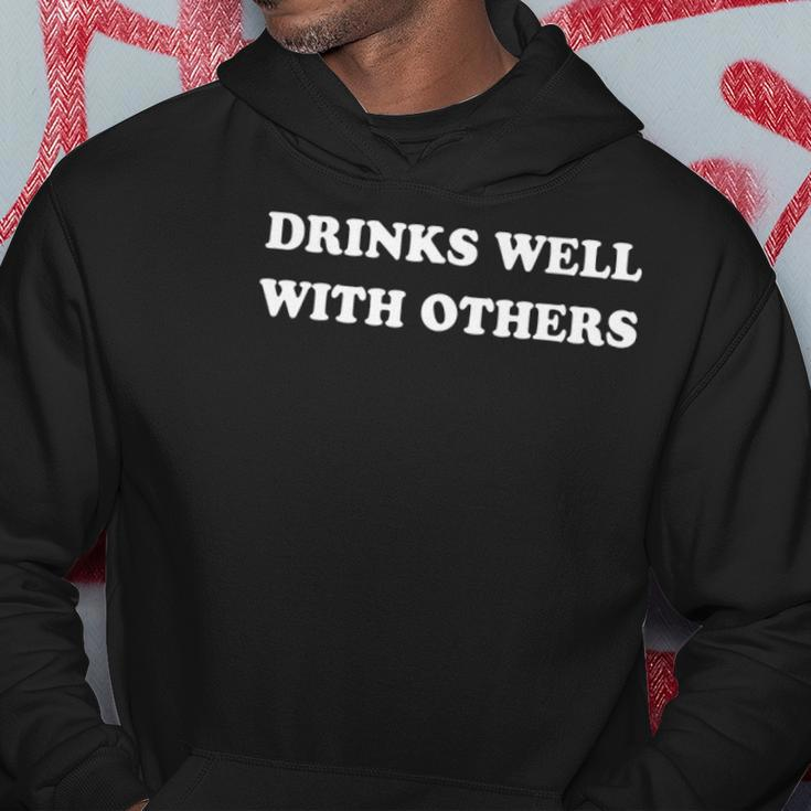 Drinks Well With Others Funny Drinking S Party Hoodie Unique Gifts