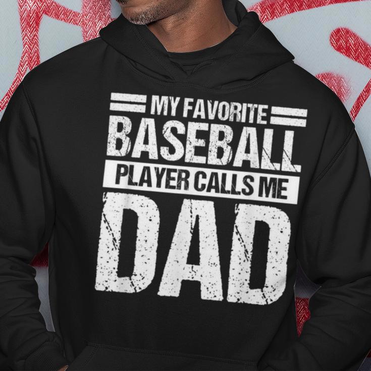 Favorite Baseball Player Calls Me Dad Hoodie Funny Gifts