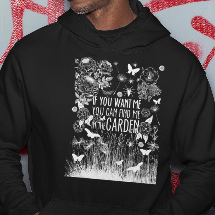 Find Me In The Garden Quote Funny Gardening Hoodie Unique Gifts