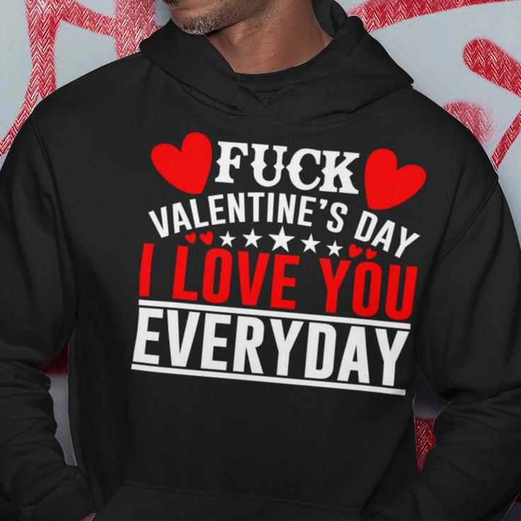 Fk Valentines Day I Love You Every Day Hoodie Funny Gifts