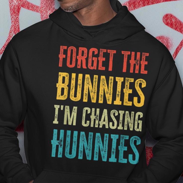 Forget The Bunnies Im Chasing Hunnies Funny Hoodie Funny Gifts