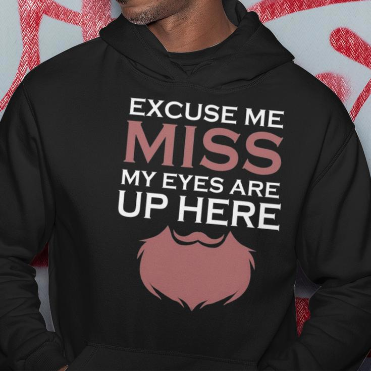 Funny Beard Man My Eyes Are Up Here Hoodie Unique Gifts