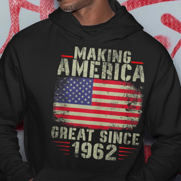 Funny Making America Great Since 1962 Design 60Th Birthday Hoodie Funny Gifts