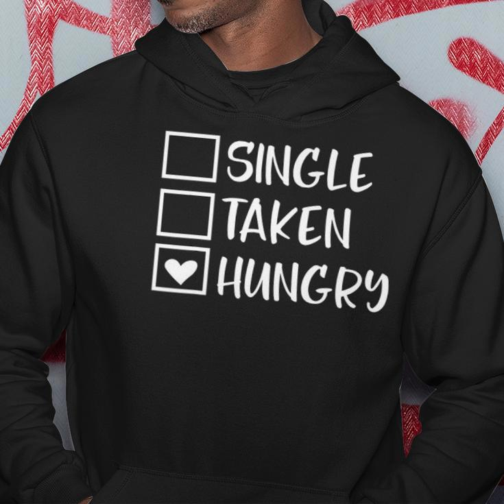 Funny Valentines Day Single Taken Hungry Food Lover Foodie Hoodie Unique Gifts