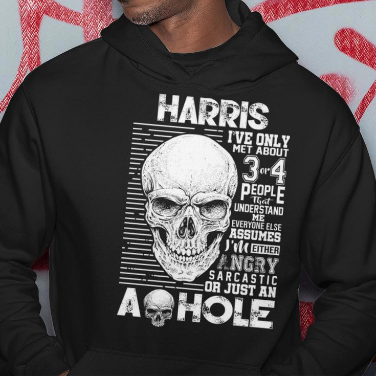 Harris Name Gift Harris Ive Only Met About 3 Or 4 People Hoodie Funny Gifts