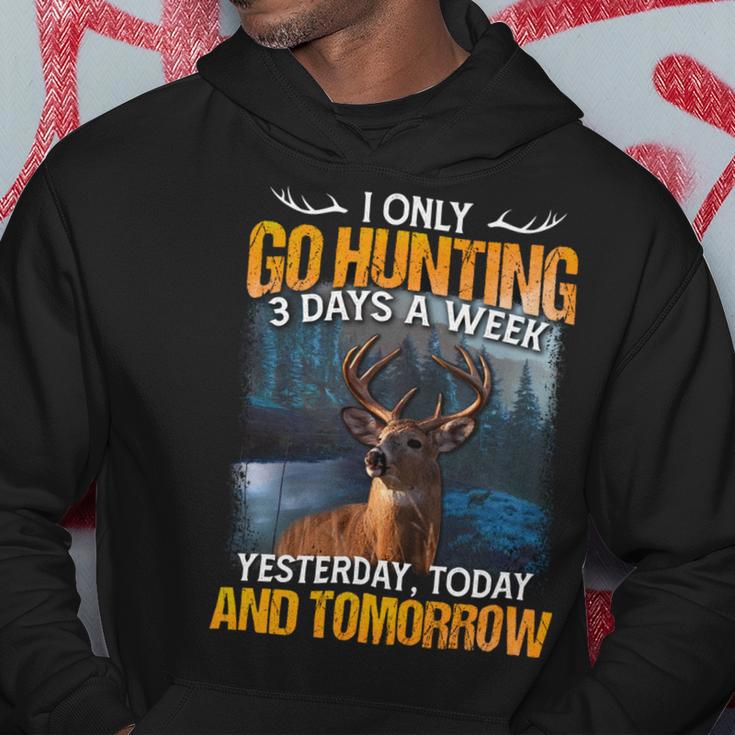 Hunting Only 3 Days In Week Hoodie Unique Gifts