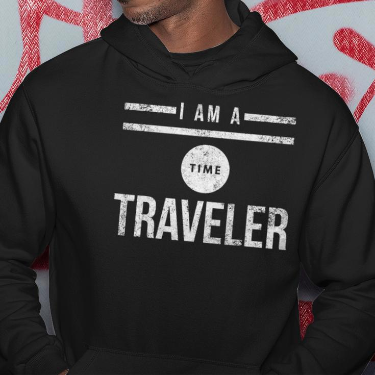 I Am A Time Traveler Hoodie Unique Gifts