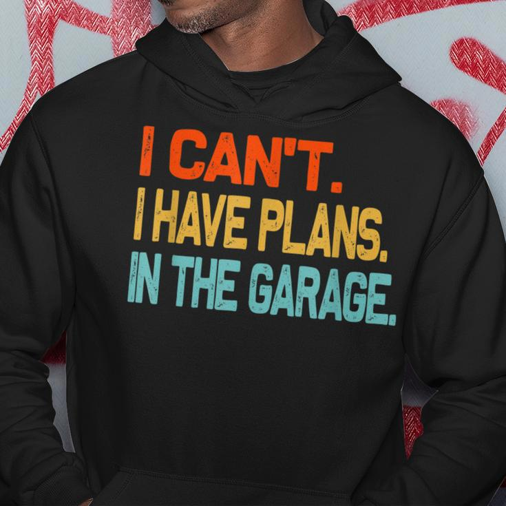 Ill Be In The Garage Funny Dad Work Repair Car Mechanic Hoodie Funny Gifts