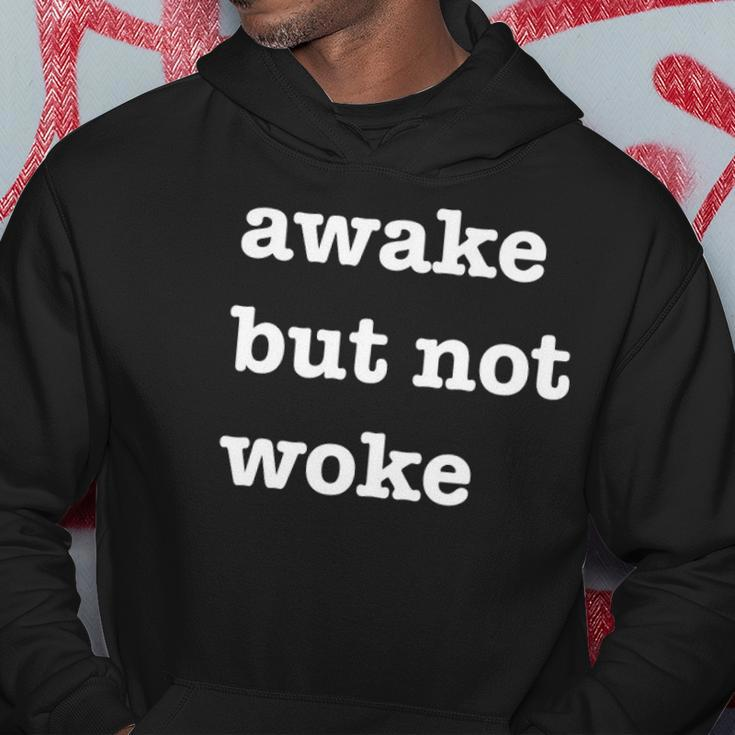 Im Awake But Not Woke Funny Free Speech Political Hoodie Unique Gifts