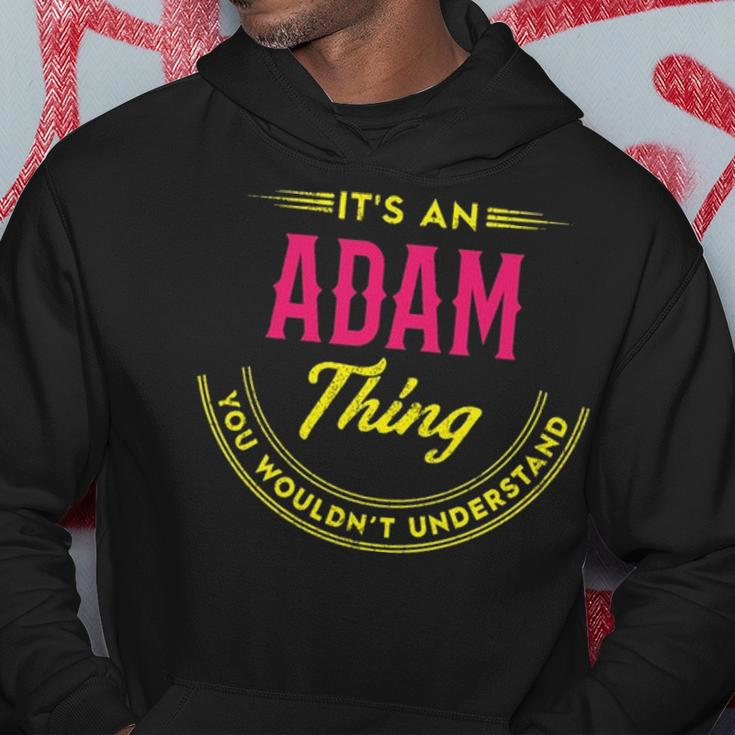 Its A Adam Thing You Wouldnt Understand Shirt Personalized Name GiftsShirt Shirts With Name Printed Adam Hoodie Funny Gifts