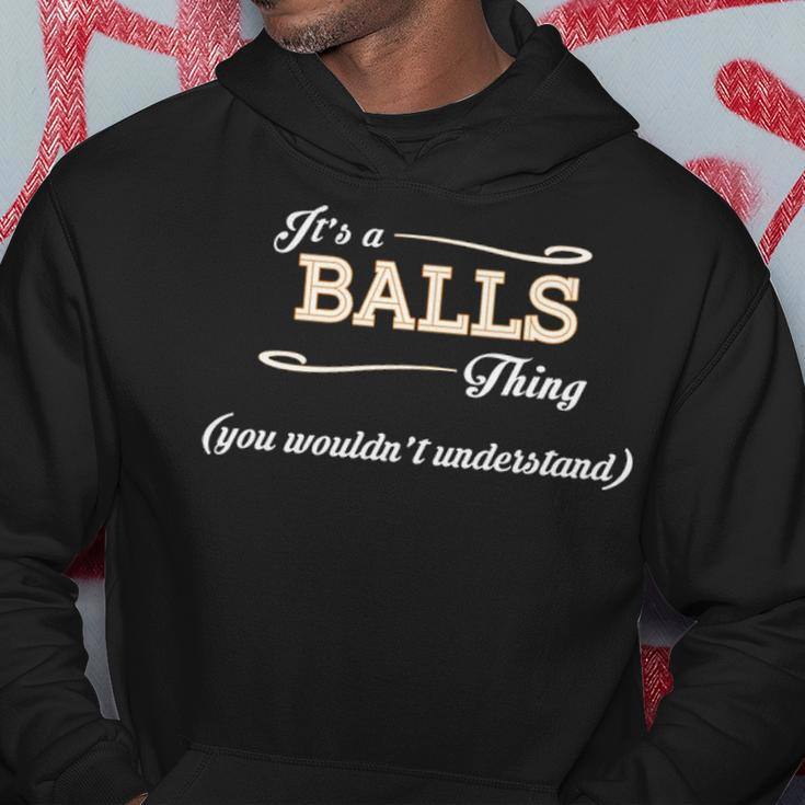 Its A Balls Thing You Wouldnt UnderstandShirt Balls Shirt For Balls Hoodie Funny Gifts
