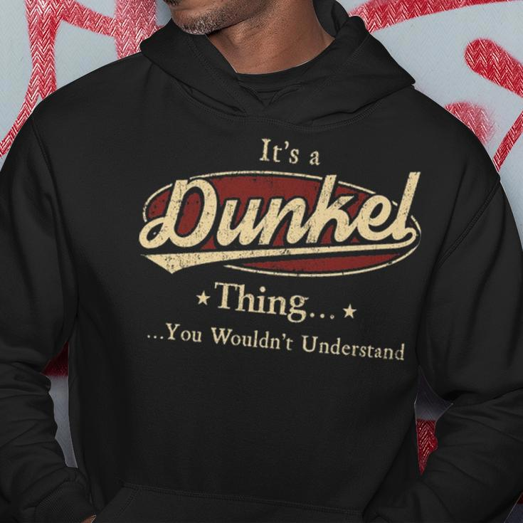 Its A Dunkel Thing You Wouldnt Understand Shirt Personalized Name GiftsShirt Shirts With Name Printed Dunkel Hoodie Funny Gifts