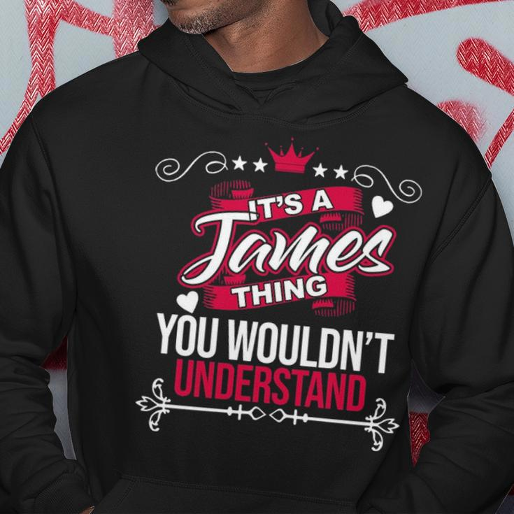 Its A James Thing You Wouldnt UnderstandShirt James Shirt For James Hoodie Funny Gifts