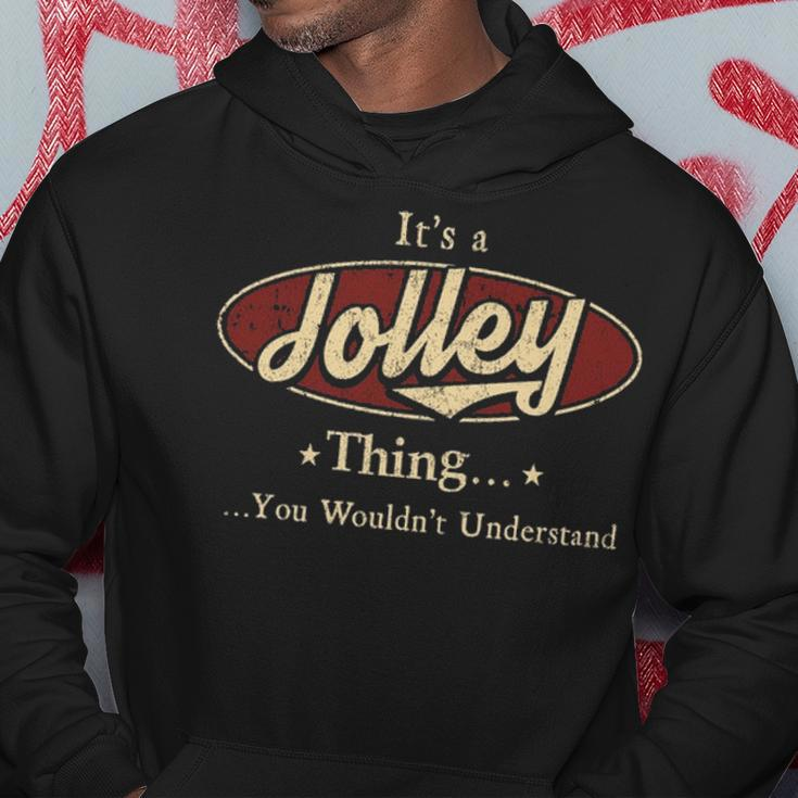 Its A Jolley Thing You Wouldnt Understand Shirt Personalized Name GiftsShirt Shirts With Name Printed Jolley Hoodie Funny Gifts