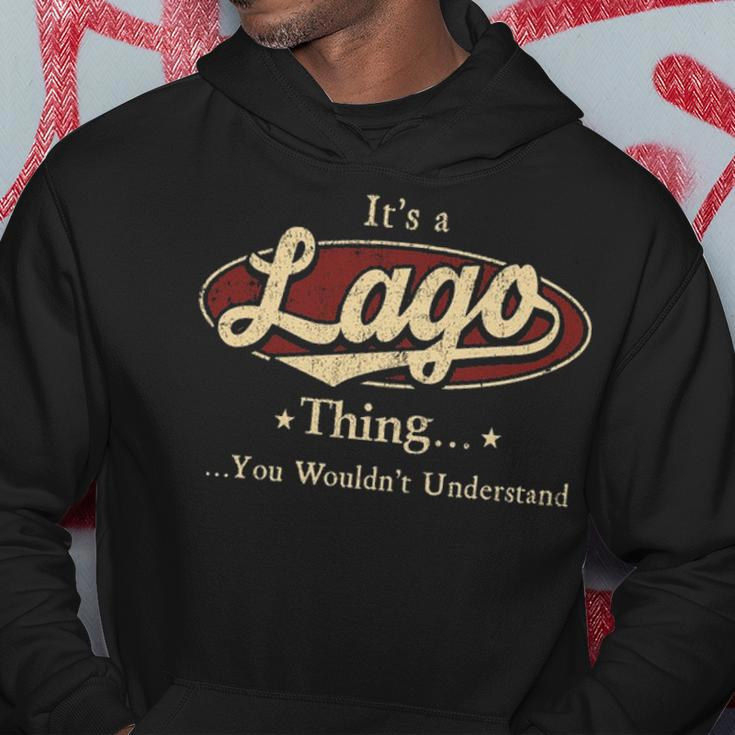Its A Lago Thing You Wouldnt Understand Shirt Personalized Name GiftsShirt Shirts With Name Printed Lago Hoodie Funny Gifts