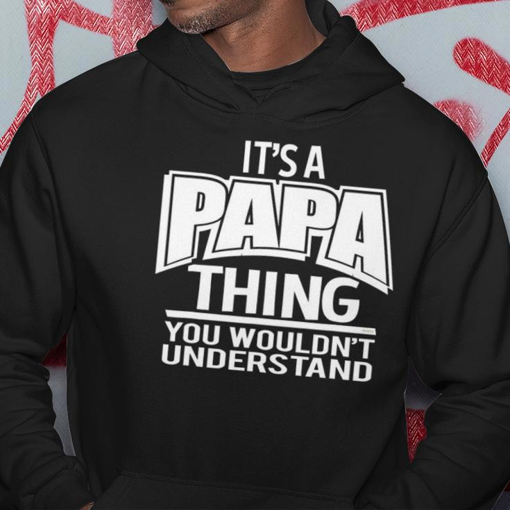Its A Papa Thing You Wouldnt Understand Hoodie Unique Gifts