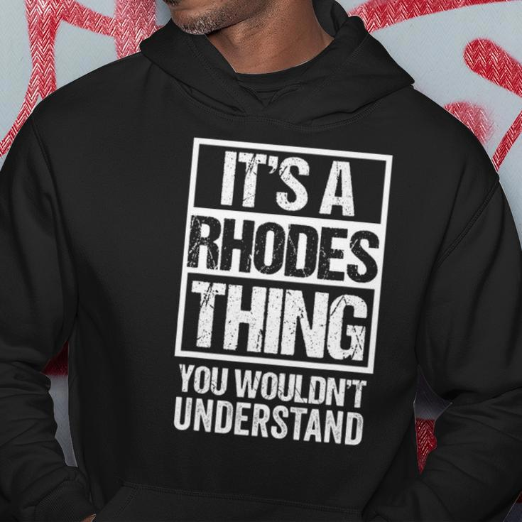 Its A Rhodes Thing You Wouldnt Understand Surname Name Hoodie Unique Gifts
