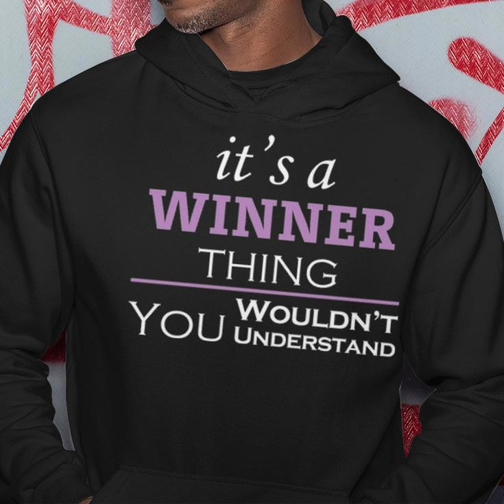 Its A Winner Thing You Wouldnt UnderstandShirt Winner Shirt For Winner Hoodie Funny Gifts