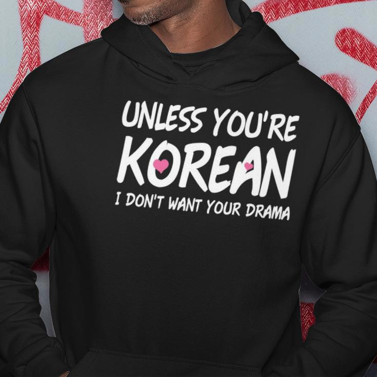 K-Drama K-Pop Funny Korean I Dont Want Your Drama Hoodie Unique Gifts