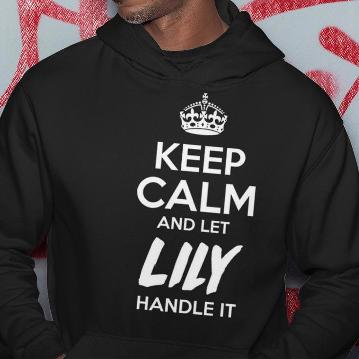 Lily Name Gift Keep Calm And Let Lily Handle It Hoodie Funny Gifts