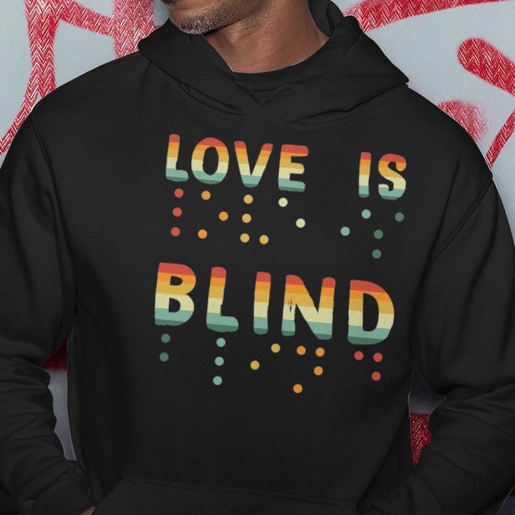 Love Is Blind Braille Visually Impaired Blind Awareness Hoodie Unique Gifts