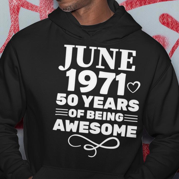 Made In June 1971 50 Years Of Being Awesome Hoodie Funny Gifts